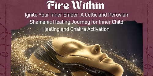 Ignite Your Inner Ember: Inner Child and Chakra Healing