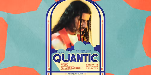 QUANTIC (UK) \u00b7 Athens