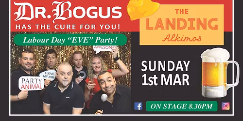 Sunday \u2018Labour Day\u2019 Eve w\/ DR BOGUS!!