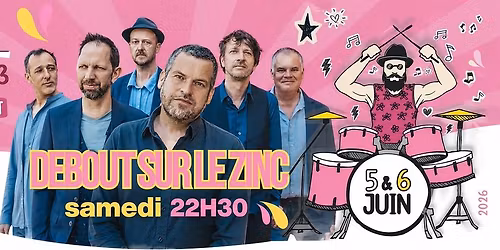 DEBOUT SUR LE ZINC - FESTIVAL DU TONTON (38)
