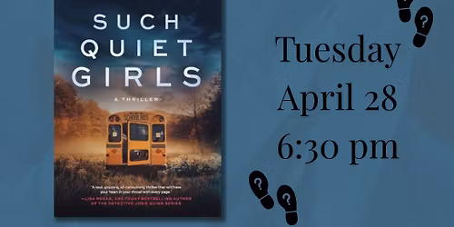 April Mystery\/Thriller Bookclub: Such Quiet Girls by Noelle W. Ihli