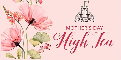 Mother's Day High Tea