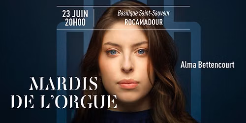 Les Mardis de l\u2019Orgue | Alma Bettencourt