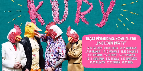 KURY - Uno Lovis Party - Olsztyn - Browar Warmia