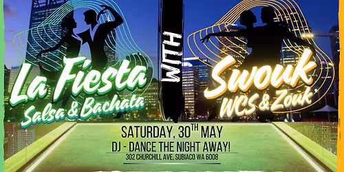 La Fiesta Latin Night x Swouk Party - May