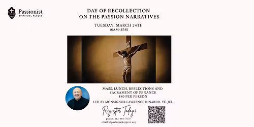 Day of Recollection on the Passion Narratives