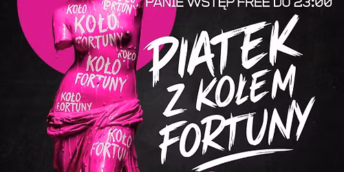 PI\u0104TEK Z KO\u0141EM FORTUNY | LISTA FB WST\u0118P FREE DO 23:30
