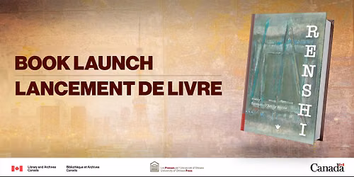 Book Launch - Lancement de livre : Renshi by - de Roseann O'Reilly Runte