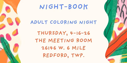 COLOR MY NIGHT - ADULT COLORING NIGHT