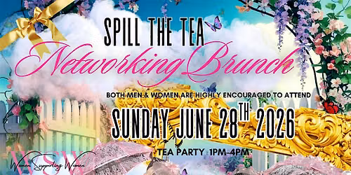 Spill The Tea Monthly Networking Brunch
