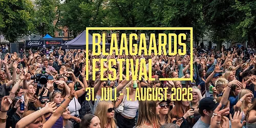 BLAAGAARDS FESTIVAL 2026