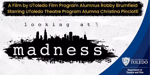 Alumni Film - "Looking at Madness"