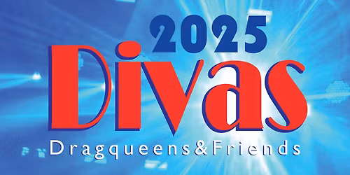 DIVAS, Dragqueens & Friends