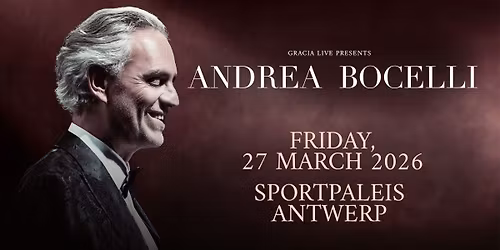 Andrea Bocelli \u2022 27.03.2026 \u2022 AFAS Dome Antwerp