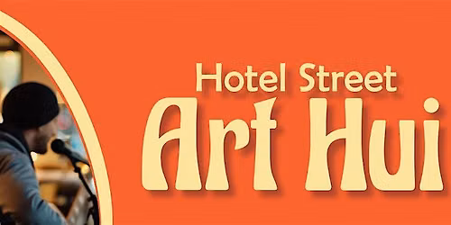 Hotel Street Art Hui First Friday