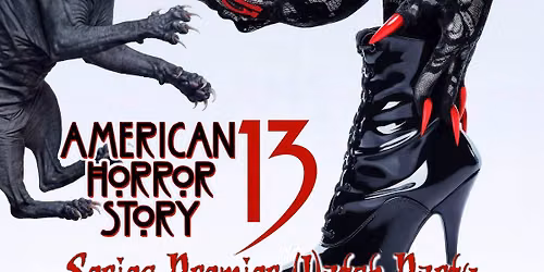 AMERICAN HORROR STORY SEASON 13 PREMIER ON THE PATIO @ THE FOUNDRY CONCERT CLUB