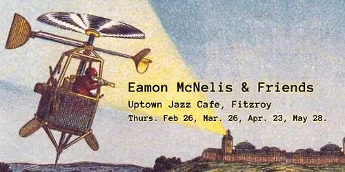 Eamon & Friends feat. Steven Grant, John Scurry, Lachlan McLean & Howard Cairns