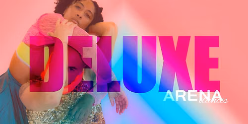 DELUXE by ARENA DANCES