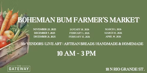 Bohemian Bum Farmer's Market - Winter Season