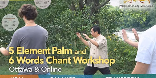 In-Person or Online: 5 Element Palm Healing & 6-Word Chant Workshop