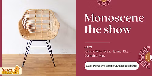Monoscene: The Show