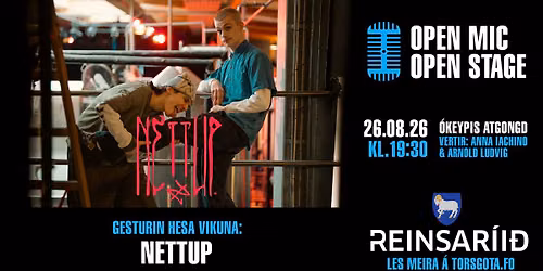 Open mic \/ Open Stage vi\u00f0 NETTUP 