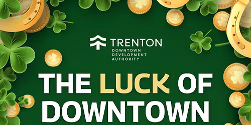 The Luck of Downtown Trenton