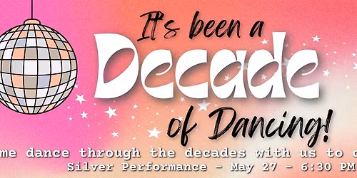 Dancing Through the Decades - Silver