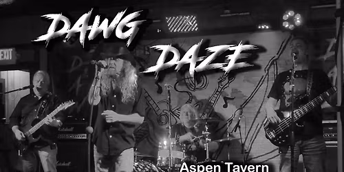 DAWG DAZE Live at Aspen Tavern