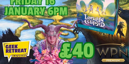 MTG: Lorwyn Eclipsed Prerelease