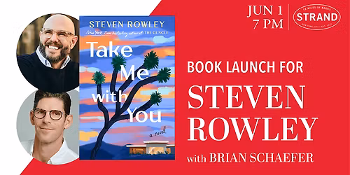 Steven Rowley + Brian Schaefer: Take Me with You