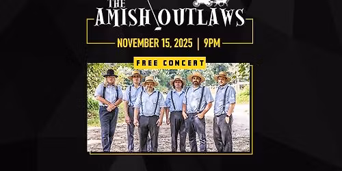 The Amish Outlaws return to The Yard at Bally\u2019s Atlantic City