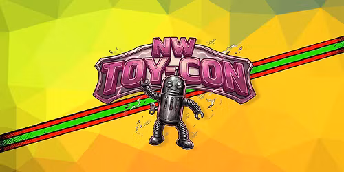 NW Toy Con!!! {Toy Show}