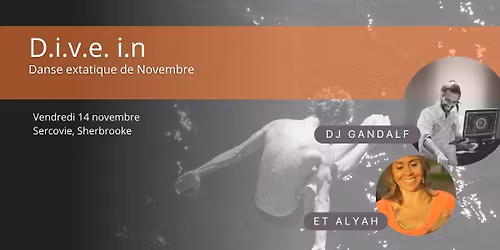 Dive in - Danse extatique de Novembre | Dj Gandalf |