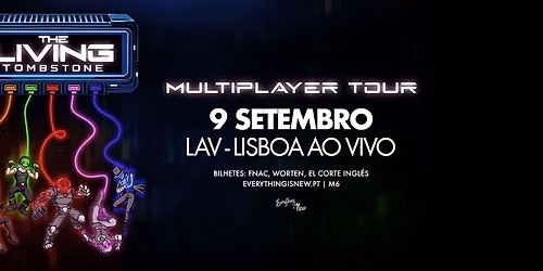 THE LIVING TOMBSTONE \/\/ LAV - LISBOA AO VIVO