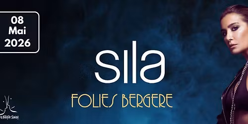 SILA | FOLIES BERGERE