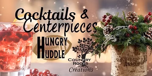 Cocktails & Centerpieces