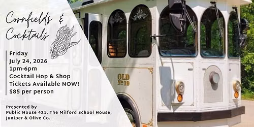 Cornfields + Cocktails \/\/ It's our FOURTH Trolley Tour!