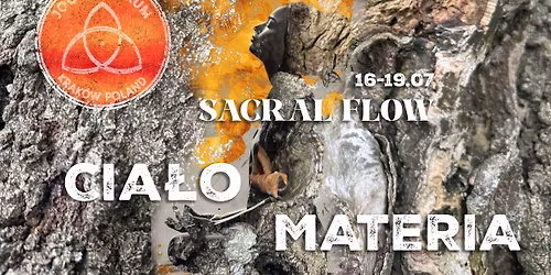  SACRAL FLOW: Cia\u0142o i Materia- wyjazd z betonem i jog\u0105!