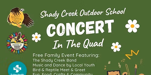 Shady Creek Presents: 3rd Annual Concert in the Quad