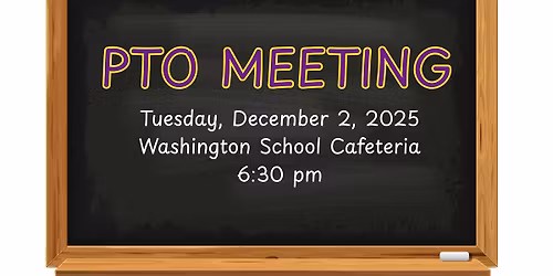 Monthly PTO Meeting