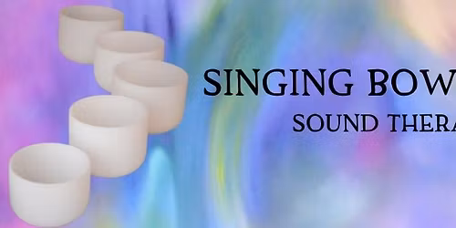 Crystal Singing Bowls Sound Therapy