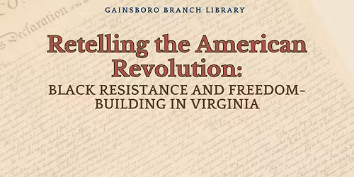 Lecture: Black Resistance & Freedom-Building in Virginia