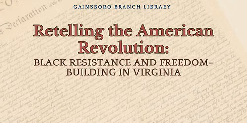 Lecture: Black Resistance & Freedom-Building in Virginia