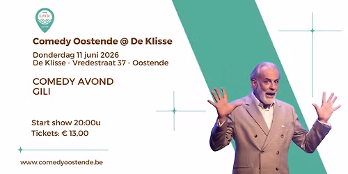 UITVERKOCHT - Comedy Oostende @ De Klisse - Gili - Stand up
