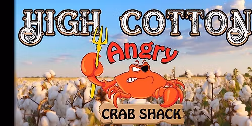 High Cotton | Angry Crab Shack