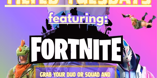 "Tilted Tuesdays" ft. Fortnite at Ready Up Gaming Lounge!