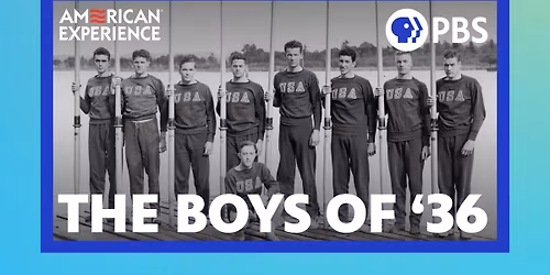 For Gold, For Country, For Each Other: Watch the Thrilling Documentary \u201cThe Boys of \u201936\u201d!
