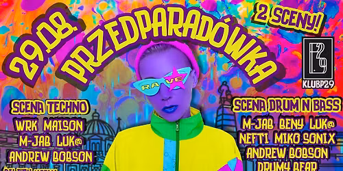 PRZEDPARAD\u00d3WKA DNB\/TECHNO w P29
