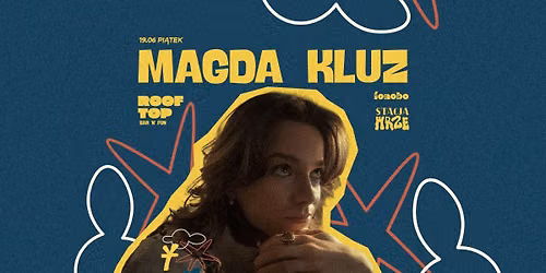 Magda Kluz - Rooftop Bar | FONOBO Label x Stacja Food Hall